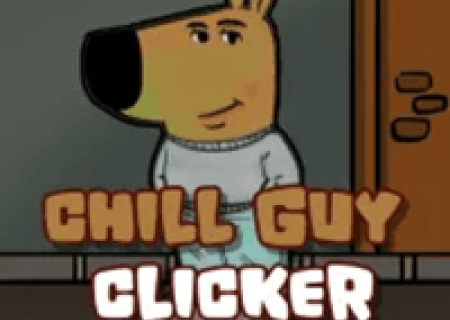 Chill Guy Clicker 